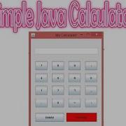 Java Calculator Java GUI With Backspace Part 2