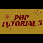 Learn PHP Beginner To Advanced PHP Programming Tutorial 3