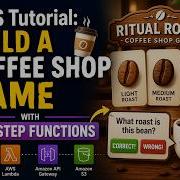 AWS Step Functions Tutorial Hands On Coffee Shop Game