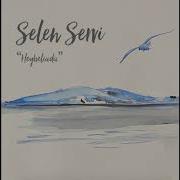 Selen Servi Heybeliada