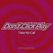 Ava Max Take My Call Instrumental Don T Click Play