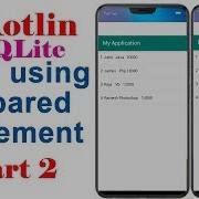 Kotlin Sqlite Crud Using Prepared Statement Part 2