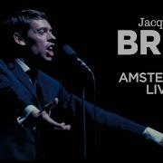 Jacques Brel Jacques Brel Amsterdam Live Officiel Olympia 1964