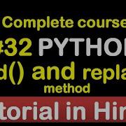 32 Find And Replace Method In Python Complete Python Tutorial 2020