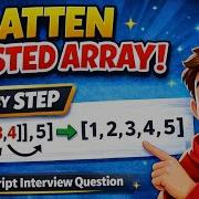 Flatten Nested Array In JavaScript Most Asked Interview Question Step By Step