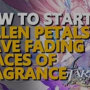 How To Start Fallen Petals Leave Fading Traces Of Fragrance Honkai Star Rail
