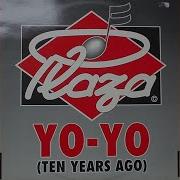 Yo Yo Ten Years Ago