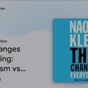 This Changes Everything Capitalism Vs The By Naomi Klein Audiobook Preview