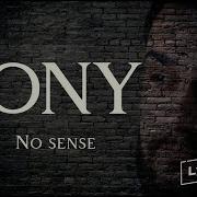 JONY No Sense Lyric Video