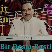 Ümit Besen Eski Bir Dosta Rastladım