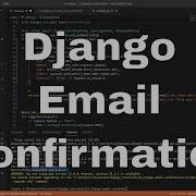 Django Tutorial User Registration With Email Confirmation 15