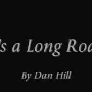 Dan Hill It S A Long Road Lyrics