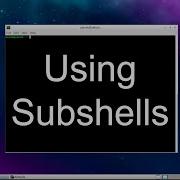 Command Line The Power Of Subshells