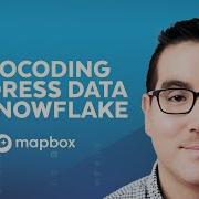 Geocoding Address Data In Snowflake With The Mapbox Native App