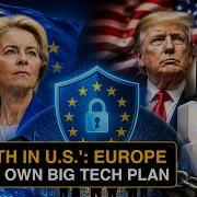 Nobody Should Have A Kill Switch Europe S New Plan To Break Free From US Tech Dependence