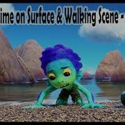 Luca S First Time On Surface Walking Scene Luca 2021