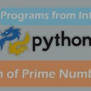 The Problem From The Internet Sum Of Prime Numbers Problem Python Simple Practice Problem