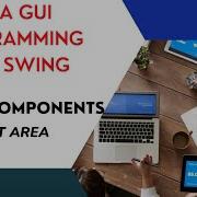 3 TextArea TEXT COMPONENTS JAVA GUI PROGRAMMING WITH SWING PROGRAMMING LIFE4CODING