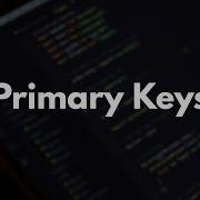 SQL Learning Path Primary Keys