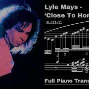 Lyle Mays Close To Home Mars Complete Piano Transcription Sheet Music