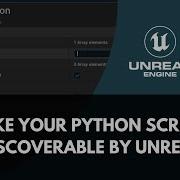 Import Your Python Modules In Unreal Engine By Making Python Scripts Discoverable By The Interpreter