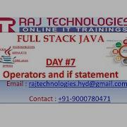 Full Stack Java Day 7 Operators If Statement Scanner Class Raj Technologies