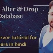 Create Alter Drop Database SQL Server Tutorial SQL Tutorial For Beginners In Hindi