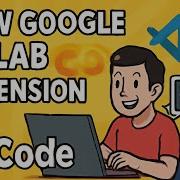 Откройте для себя новое расширение Google Colab для VSCode Как оно может помочь вам в разработк