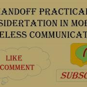Practical Handoff Consideration In Wireless Communication