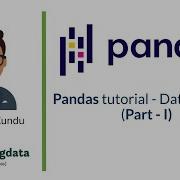 Getting Started With Pandas Dataframes And Series Data Science Tutorial By Bikram Kundu