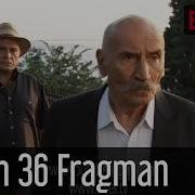 Ezel 36 Bölüm Fragman