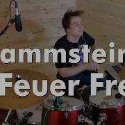 Rammstein Feuer Frei Drum Cover