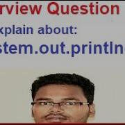 Java Tutorial Core Java Interview Question Explain About System Out Println HP Interview