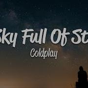 Coldplay A Sky Full Of Stars Lyrics
