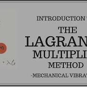 Introduction To The Lagrange Multiplier Method