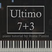 Ultimo 7 3 Versione Pianoforte Piano Tutorial