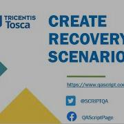 Tosca Tutorial Lesson 49 Create Recovery Scenarios Handle Unexpected Errors Recovery Engine