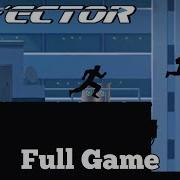 Vector Full Game Walkthrough Gameplay No Commentary