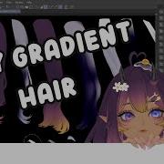 Easy Gradient Hair On Suiika S Customizeable Model