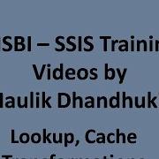 MSBI SSIS Lookup Transformation Cache Transformation