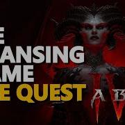 The Cleansing Flame Diablo 4 Quest