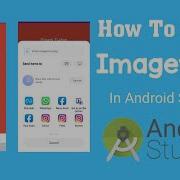 How To Share Image In Android Studio Creating Share Button In Android App Android Studio Tutorial