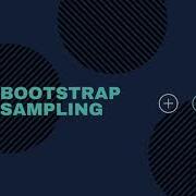 What Is Bootstrapping All You Need To Know In Just 10 Mins