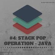 4 How To Delete Top Element Of Stack POP Operation Of Stack Java WeTechie