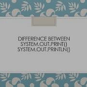 Difference Between System Out Print And System Out Println In Java Java