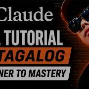 Claude AI Tutorial In Tagalog Beginner S Guide
