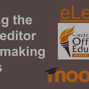 Using The ATTO Text Editor In Moodle