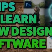 Master Any Design Program 5 Tips To Learning New Design Software