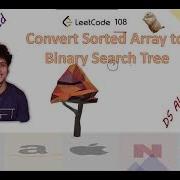 Convert Sorted Array To Binary Search Tree Leetcode 108 Live Coding Session
