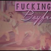 F Cking Boyfriend Full MEP